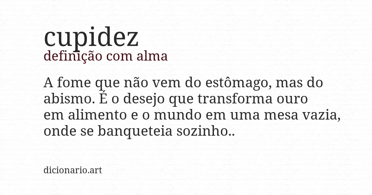 Definição com alma de cupidez