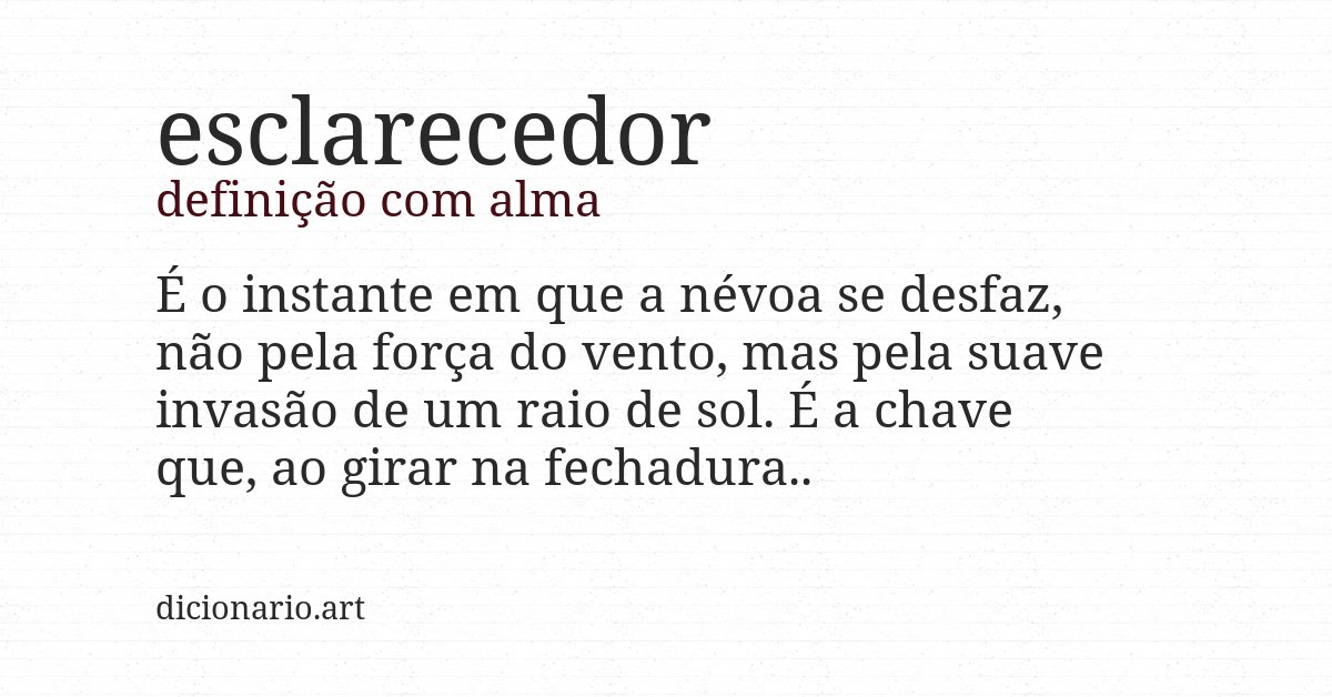 Definição com alma de esclarecedor