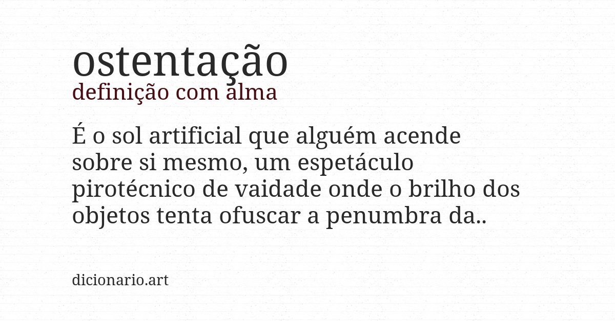 Definição com alma de ostentação