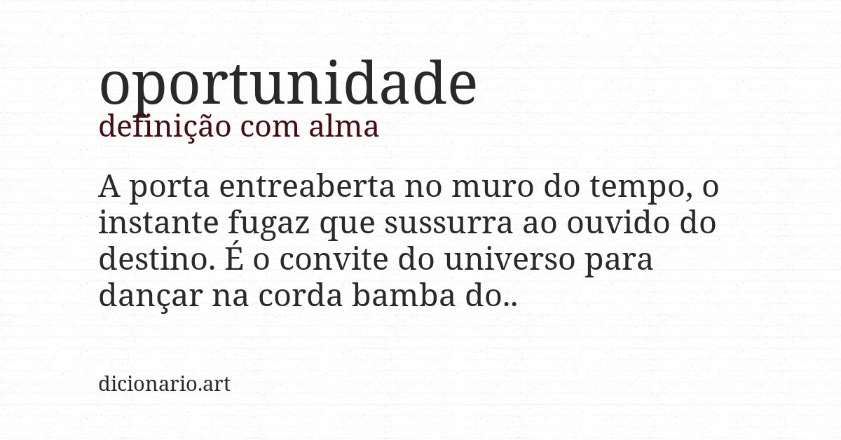 Definição com alma de oportunidade