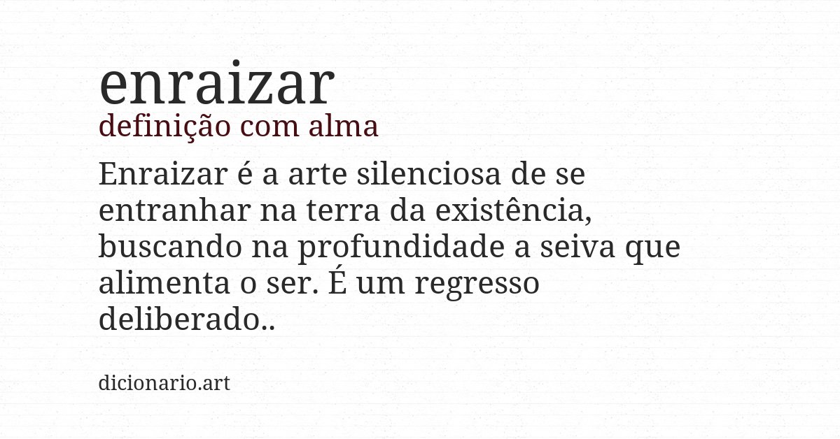 Definição com alma de enraizar