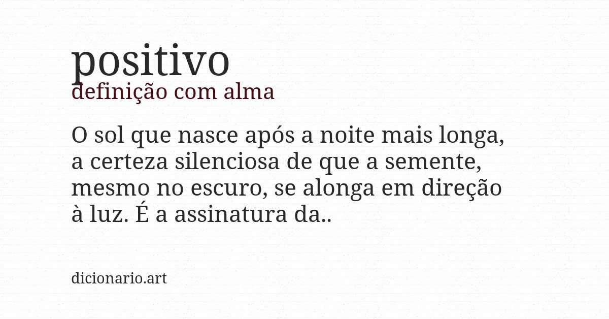 Definição com alma de positivo