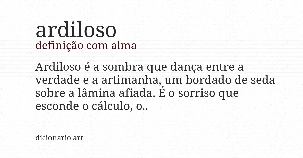 Definição com alma de ardiloso