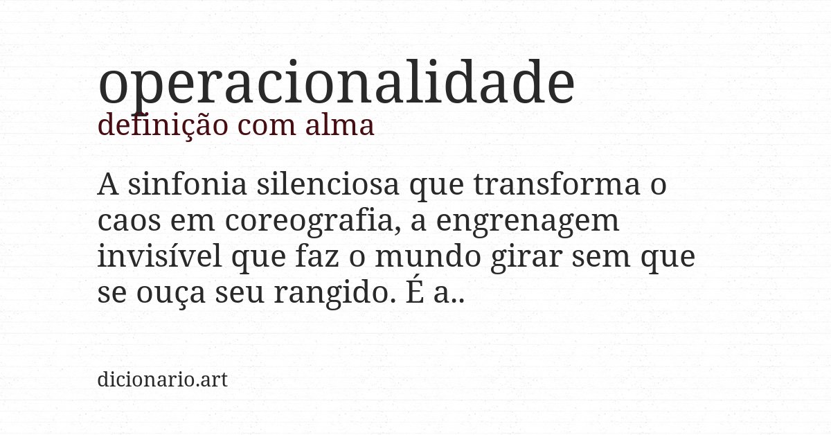 Definição com alma de operacionalidade