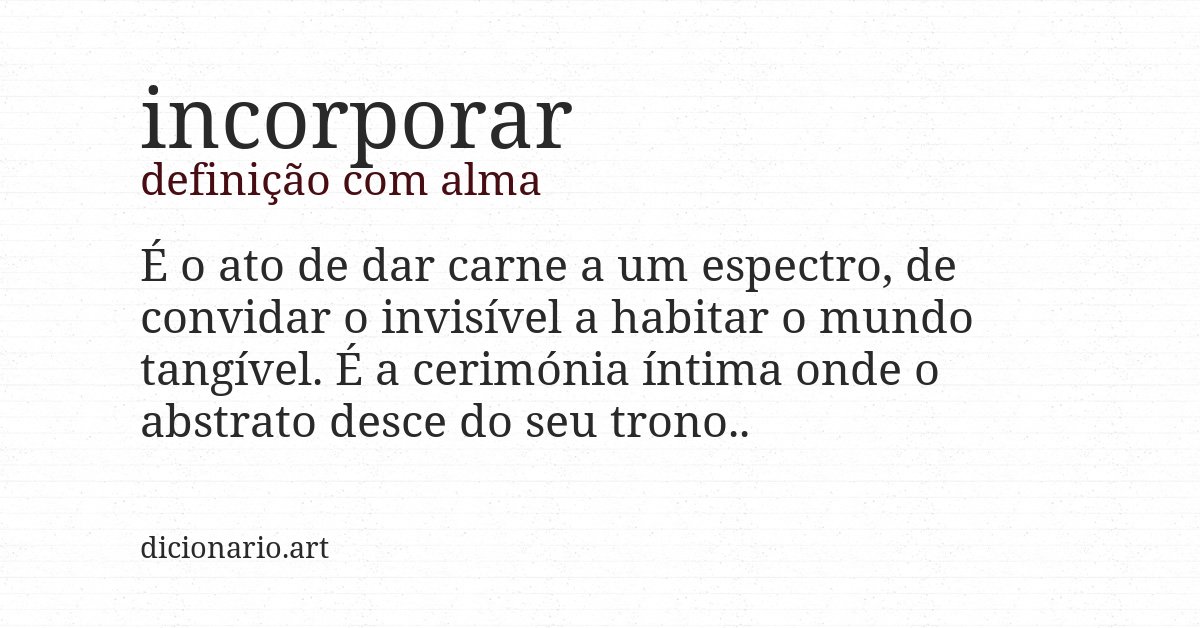 Definição com alma de incorporar