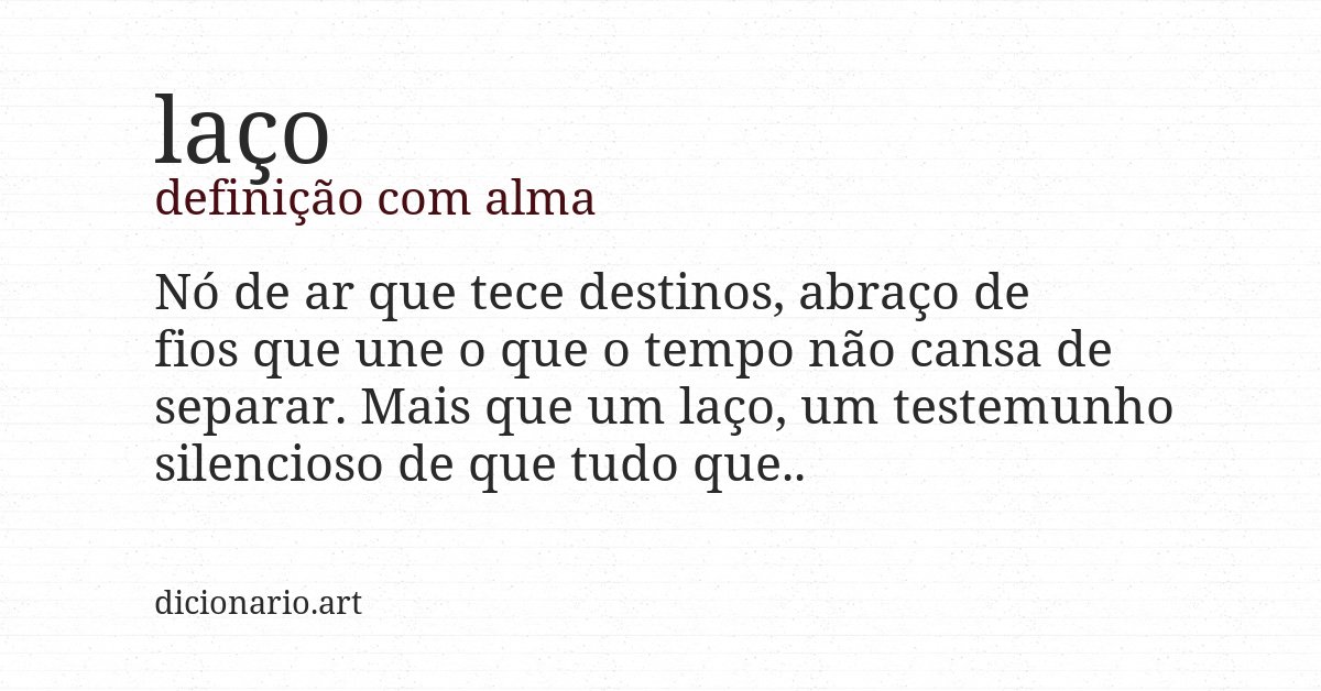 Definição com alma de laço