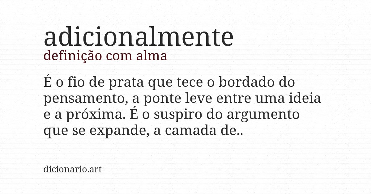 Definição com alma de adicionalmente