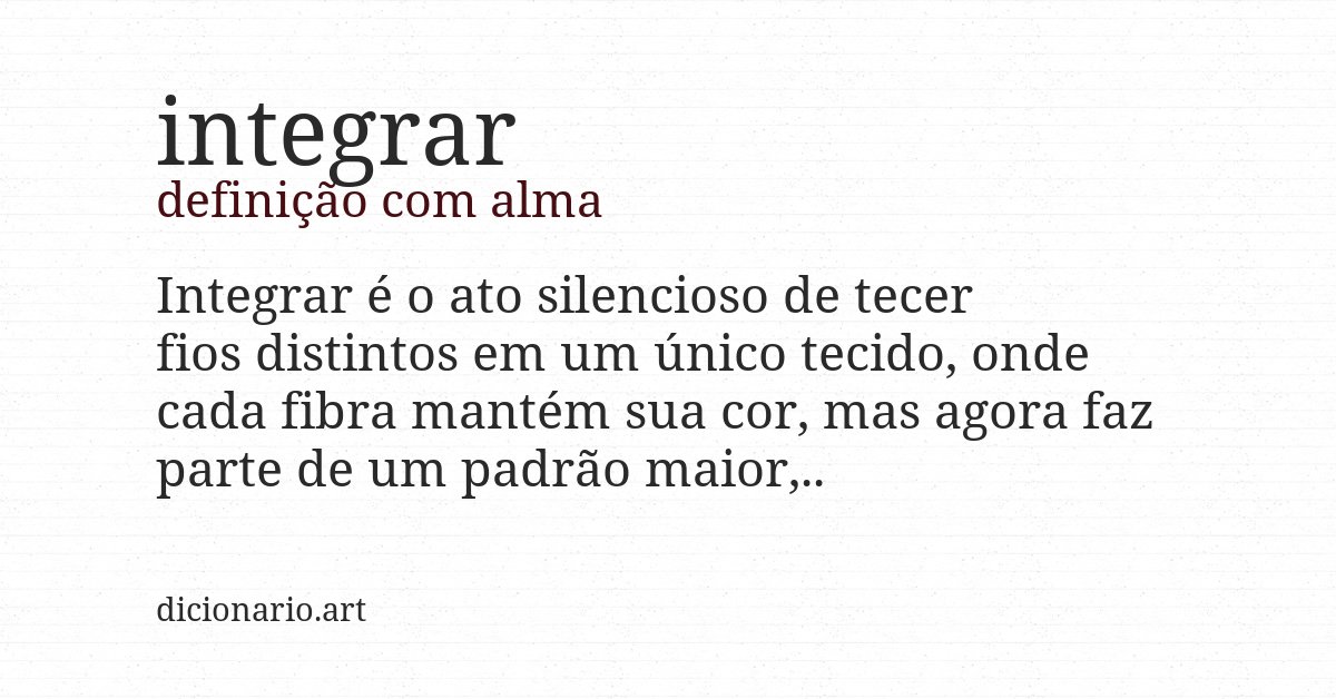 Definição com alma de integrar