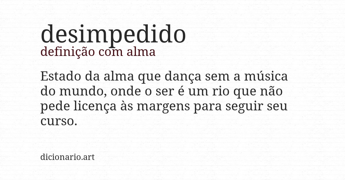 Definição com alma de desimpedido