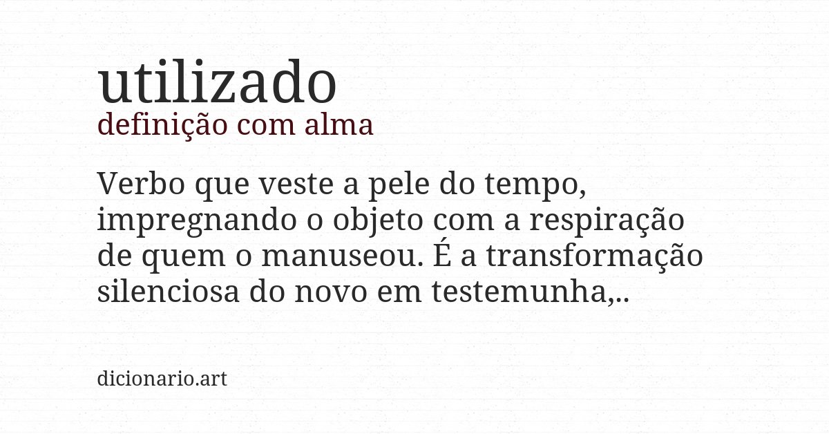 Definição com alma de utilizado