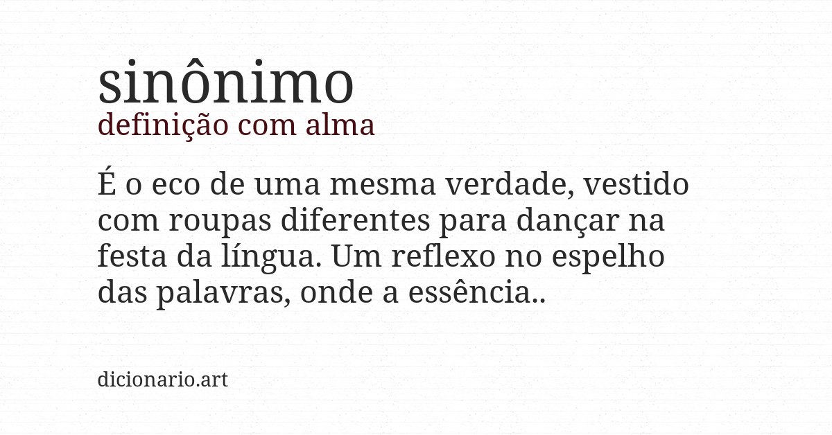 Definição com alma de sinônimo
