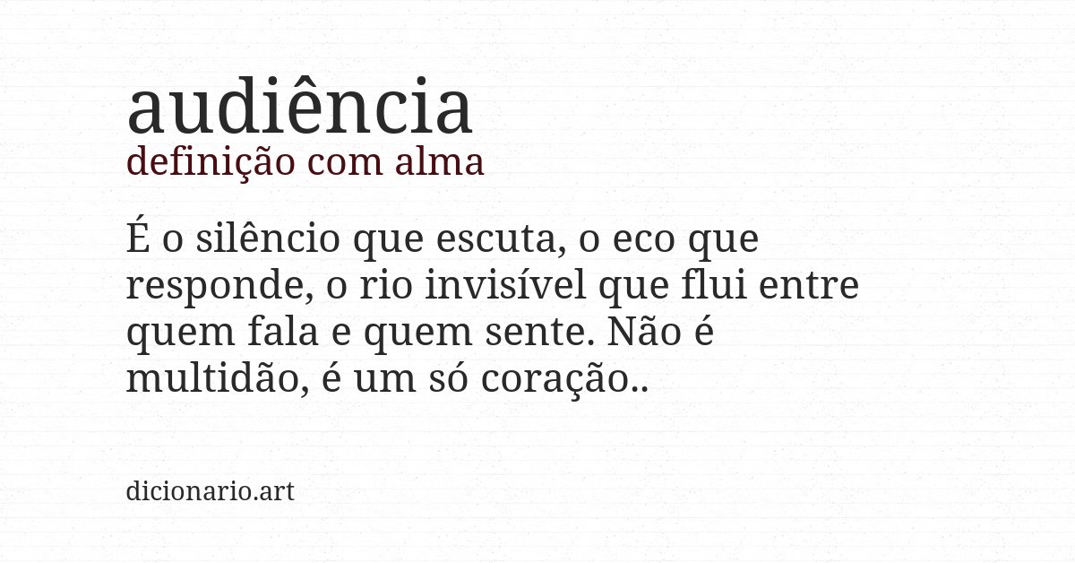 Definição com alma de audiência
