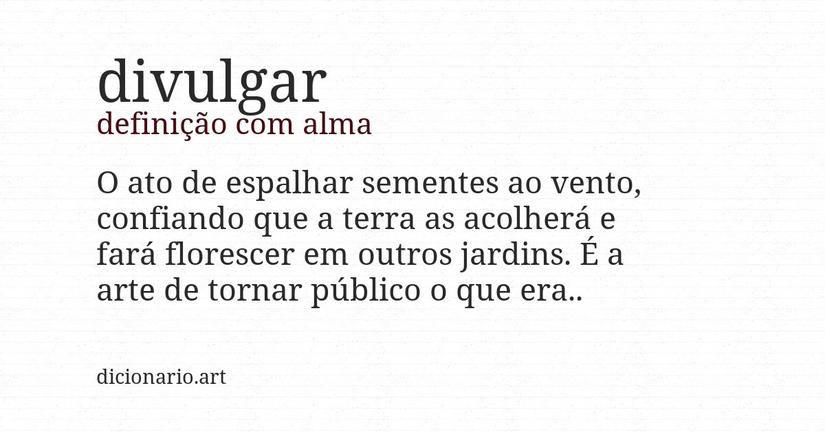 Definição com alma de divulgar