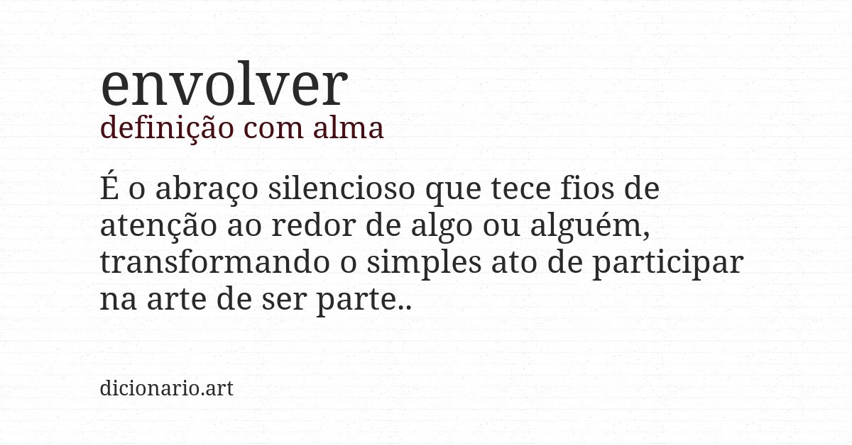 Definição com alma de envolver