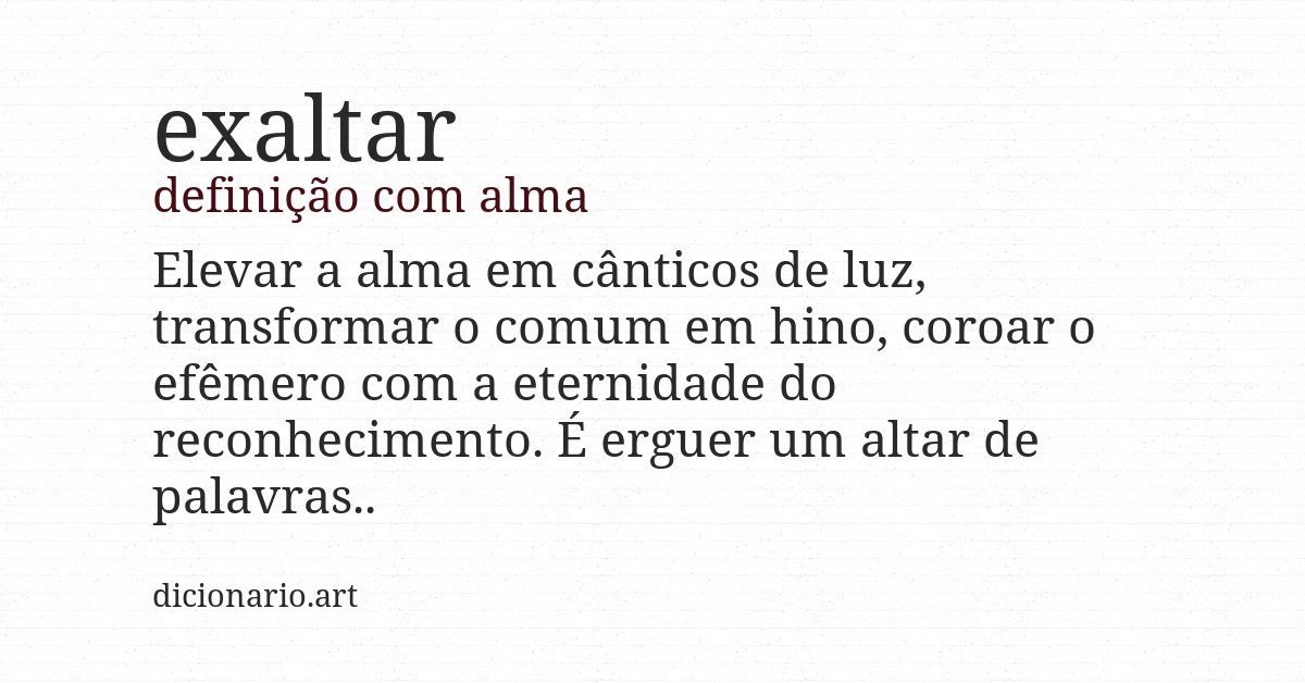 Definição com alma de exaltar