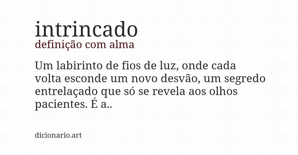 Definição com alma de intrincado