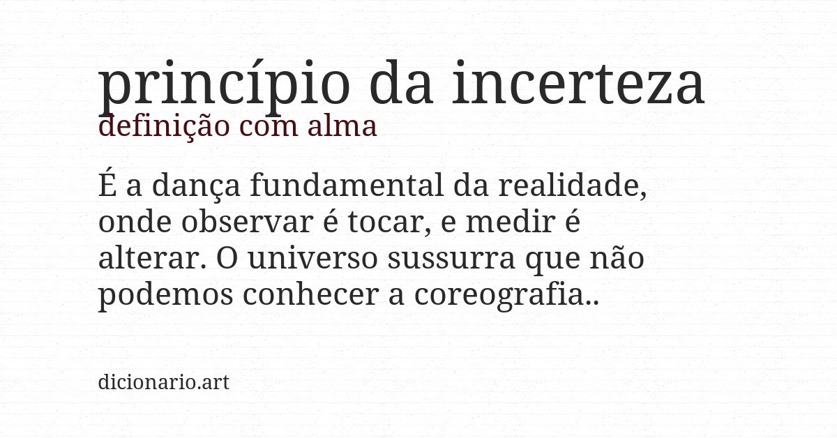 Definição com alma de princípio da incerteza