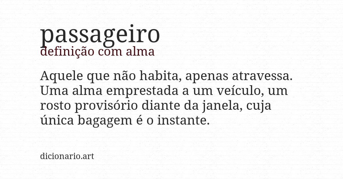 Definição com alma de passageiro