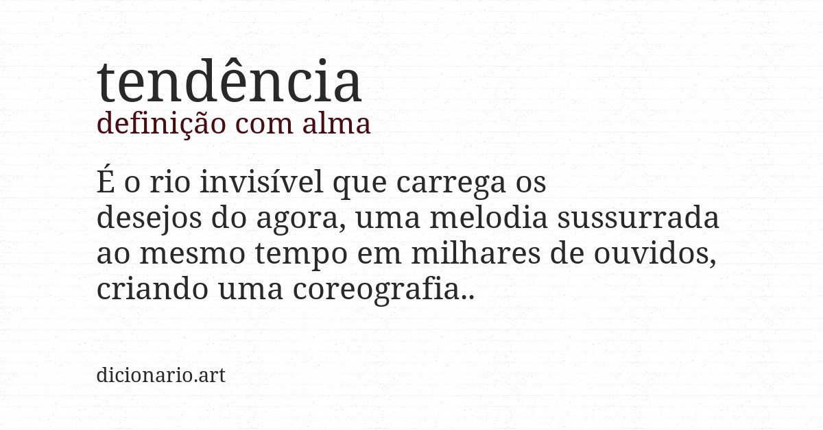 Definição com alma de tendência