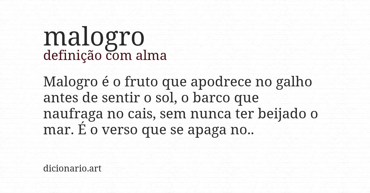 Definição com alma de malogro