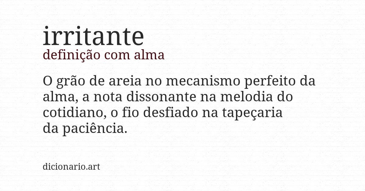 Definição com alma de irritante