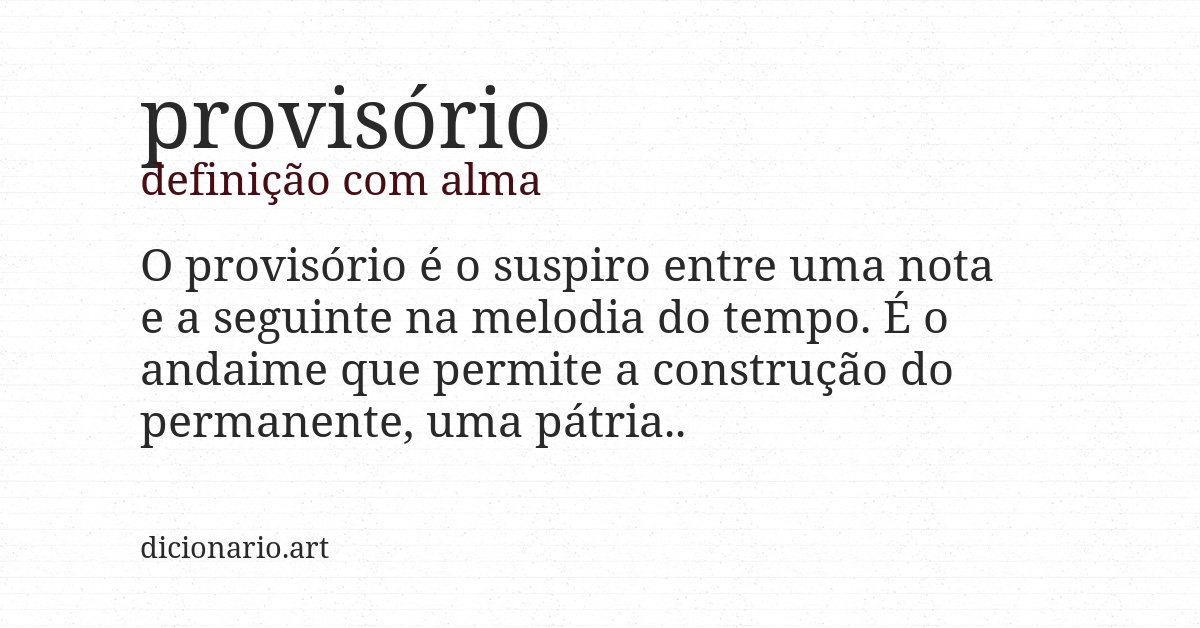 Definição com alma de provisório