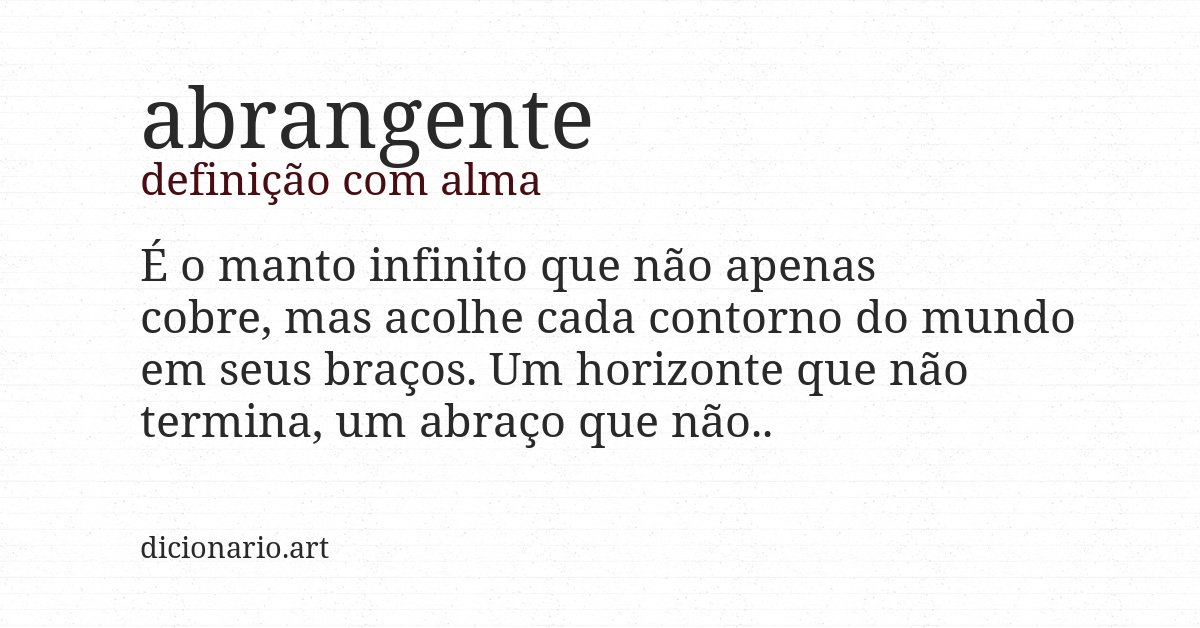 Definição com alma de abrangente