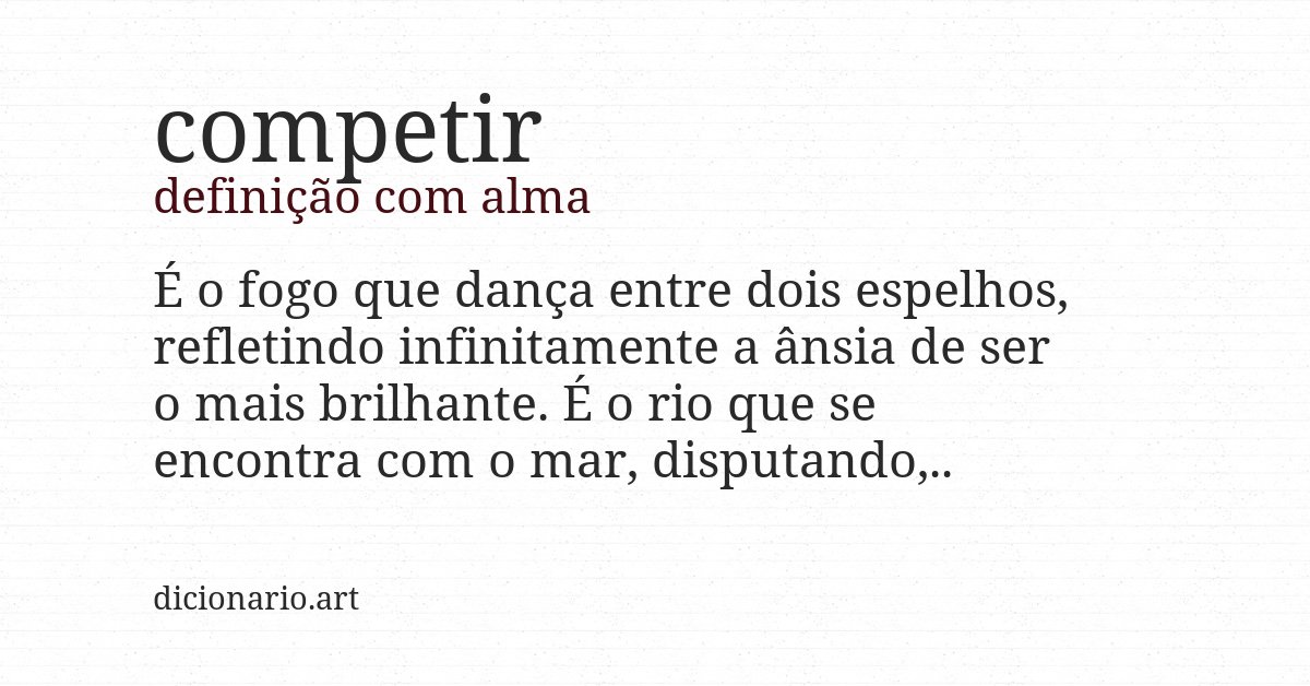 Definição com alma de competir