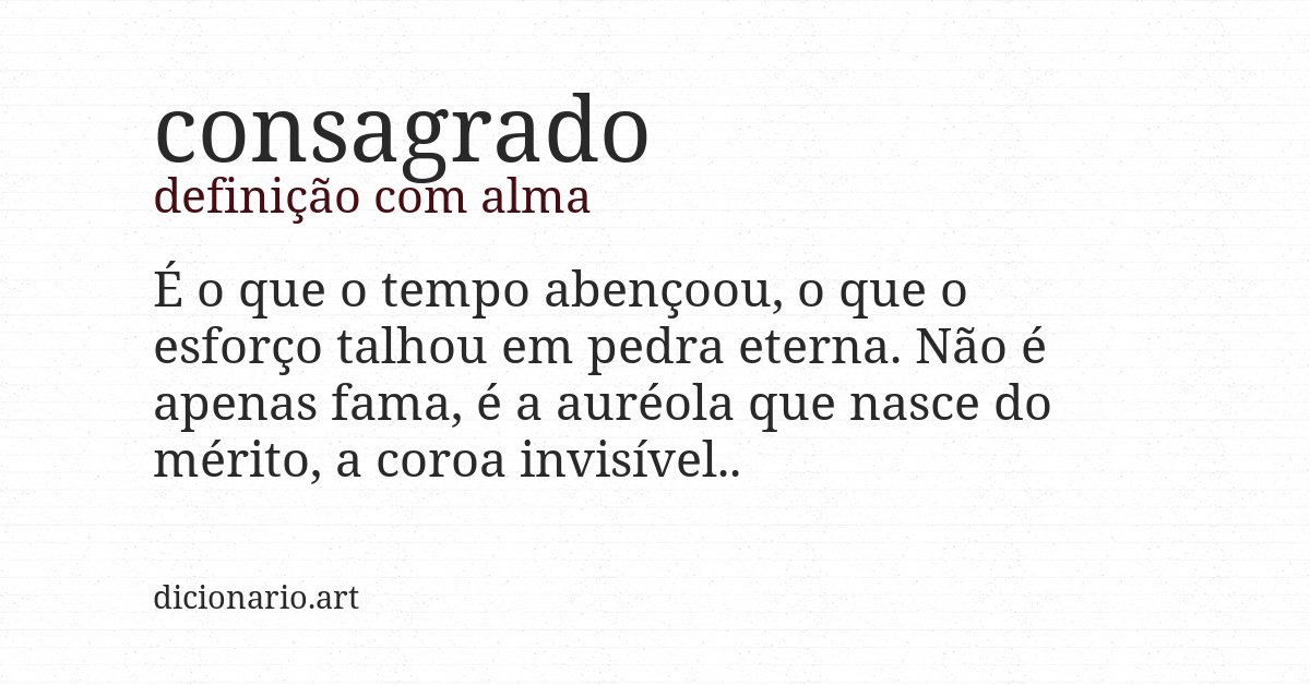 Definição com alma de consagrado