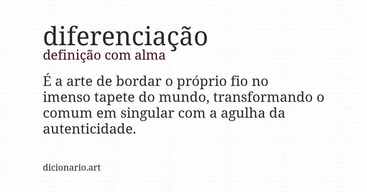 Definição com alma de diferenciação