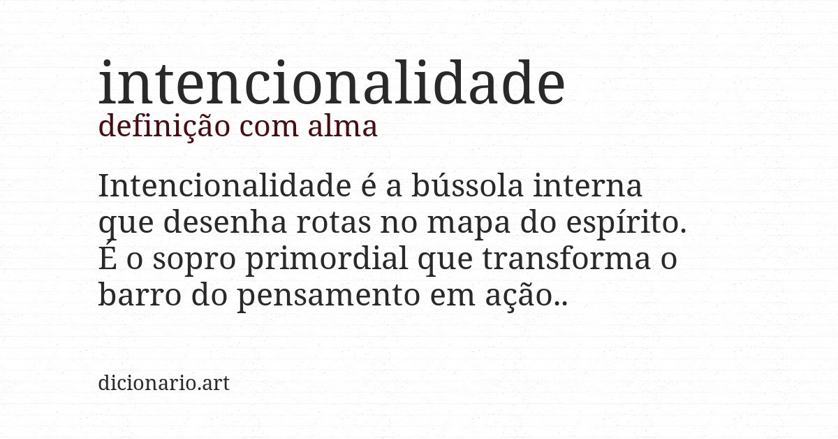 Definição com alma de intencionalidade