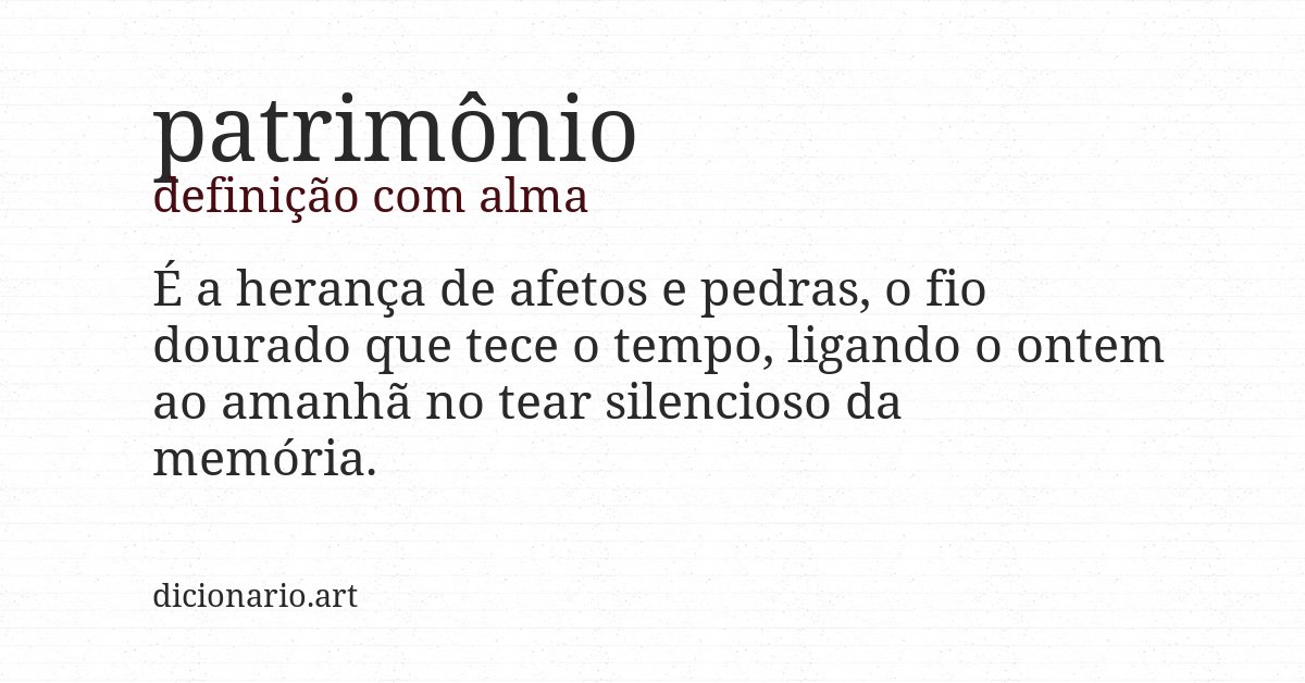 Definição com alma de patrimônio