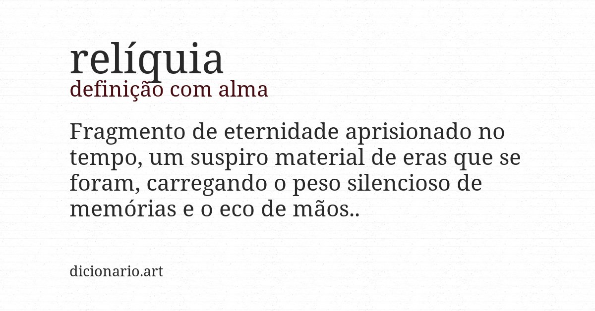 Definição com alma de relíquia