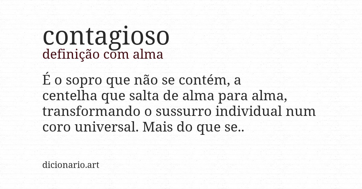Definição com alma de contagioso