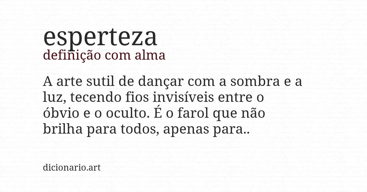 Definição com alma de esperteza