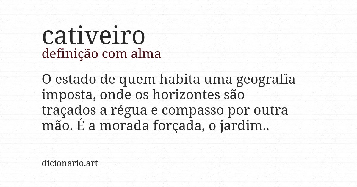 Definição com alma de cativeiro