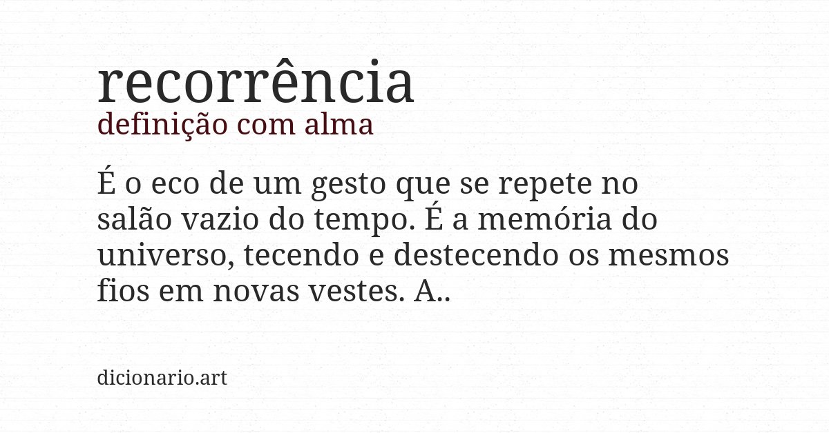 Definição com alma de recorrência