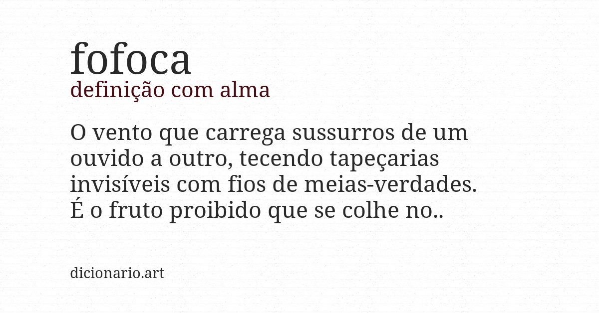 Definição com alma de fofoca