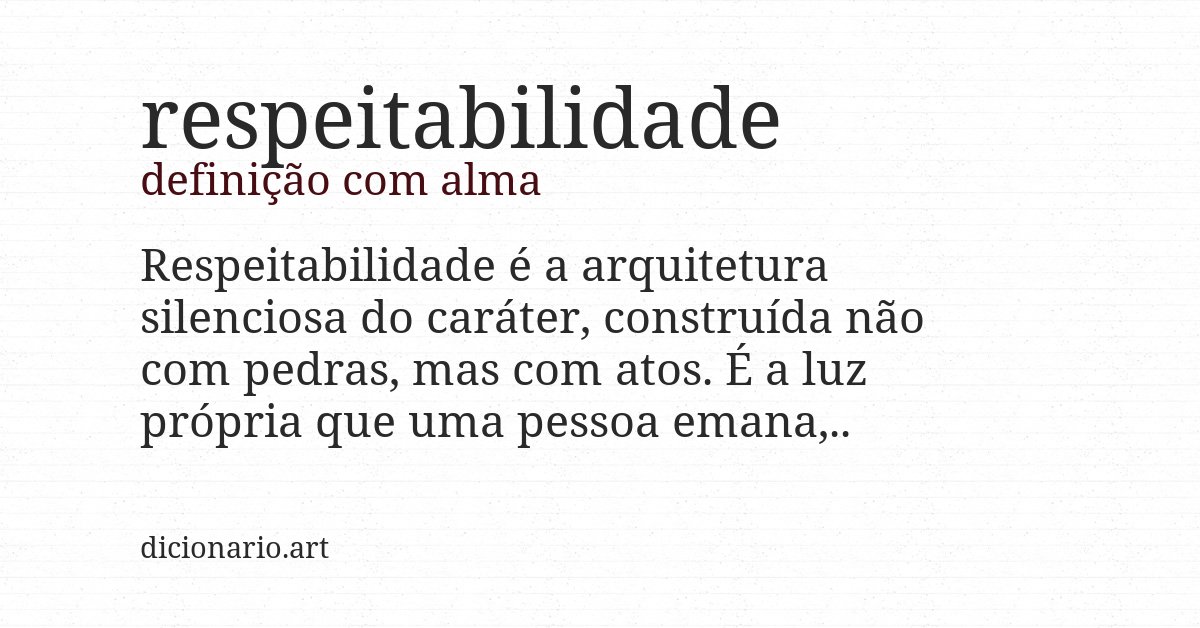 Definição com alma de respeitabilidade