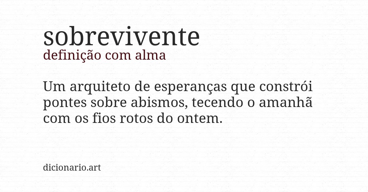 Definição com alma de sobrevivente