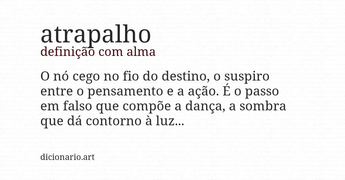 Definição com alma de atrapalho