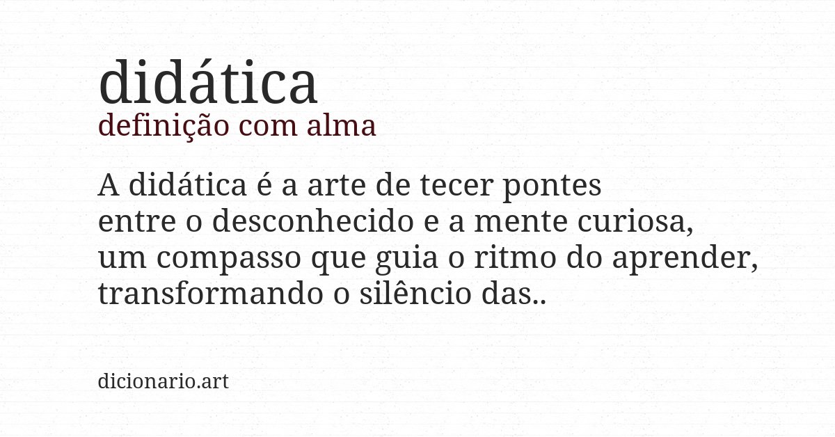 Definição com alma de didática