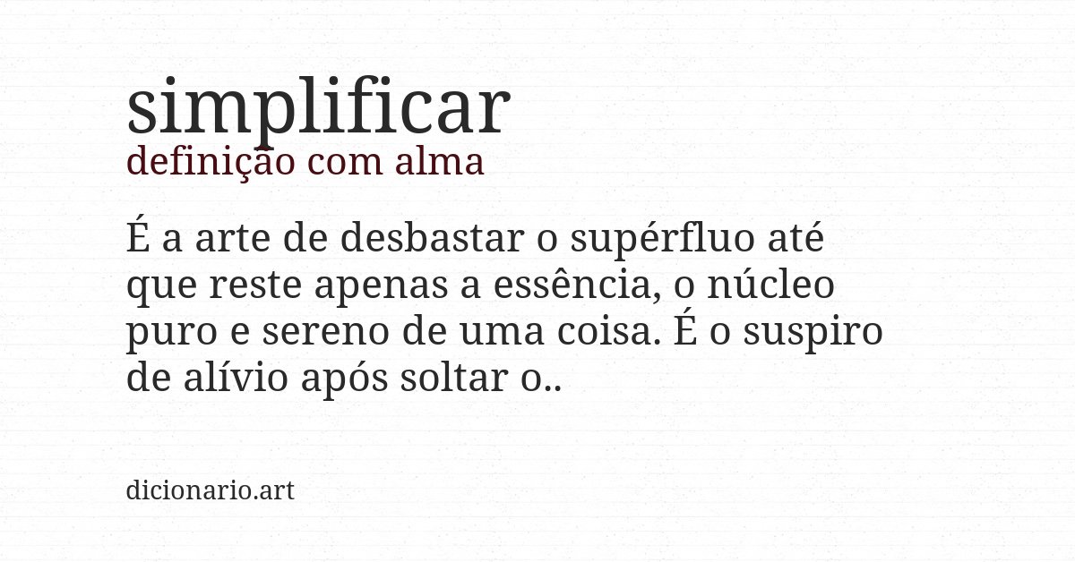 Definição com alma de simplificar