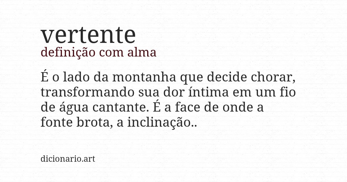 Definição com alma de vertente