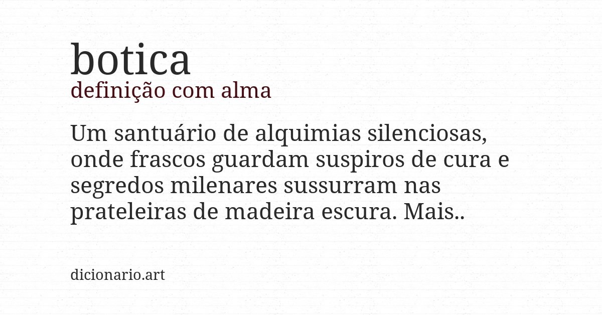 Definição com alma de botica