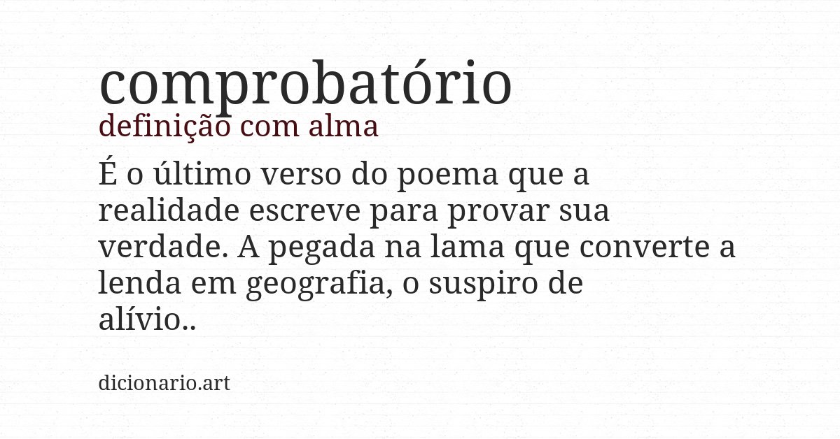 Definição com alma de comprobatório