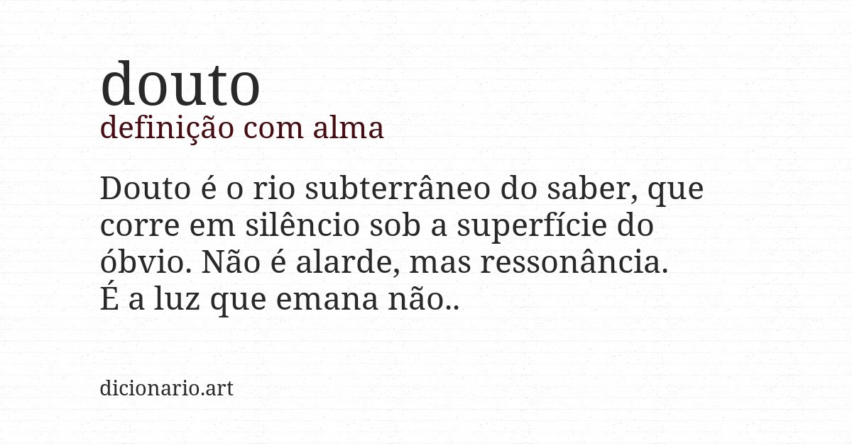 Definição com alma de douto