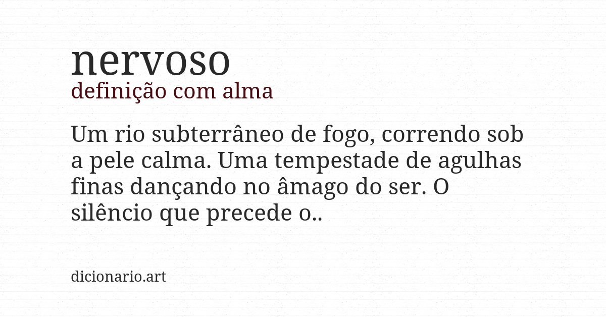Definição com alma de nervoso