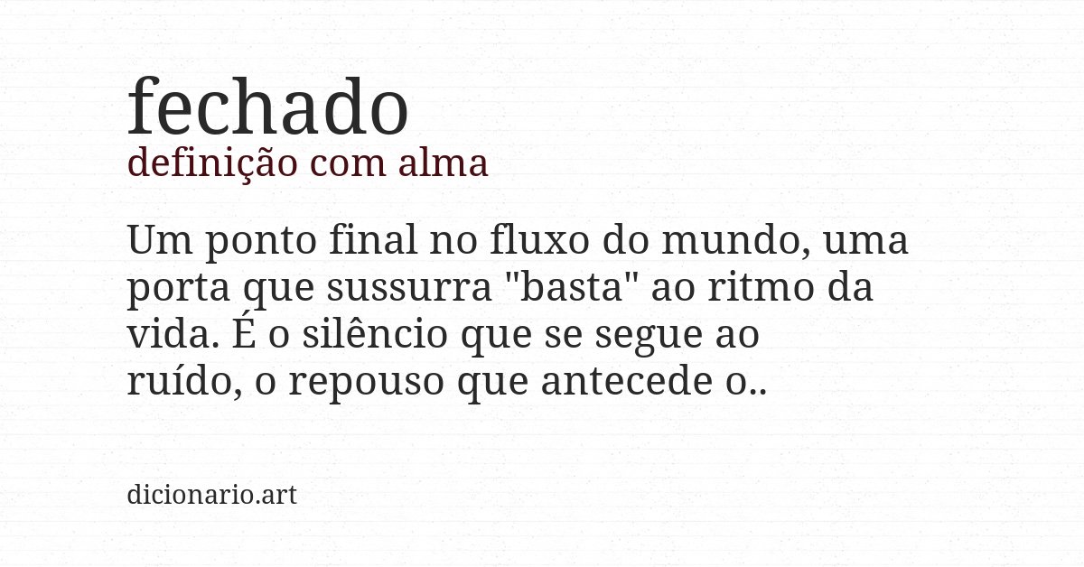 Definição com alma de fechado