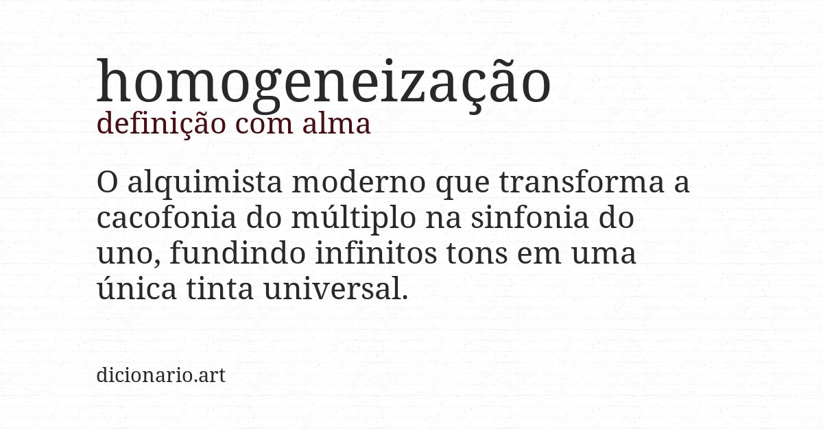 Definição com alma de homogeneização